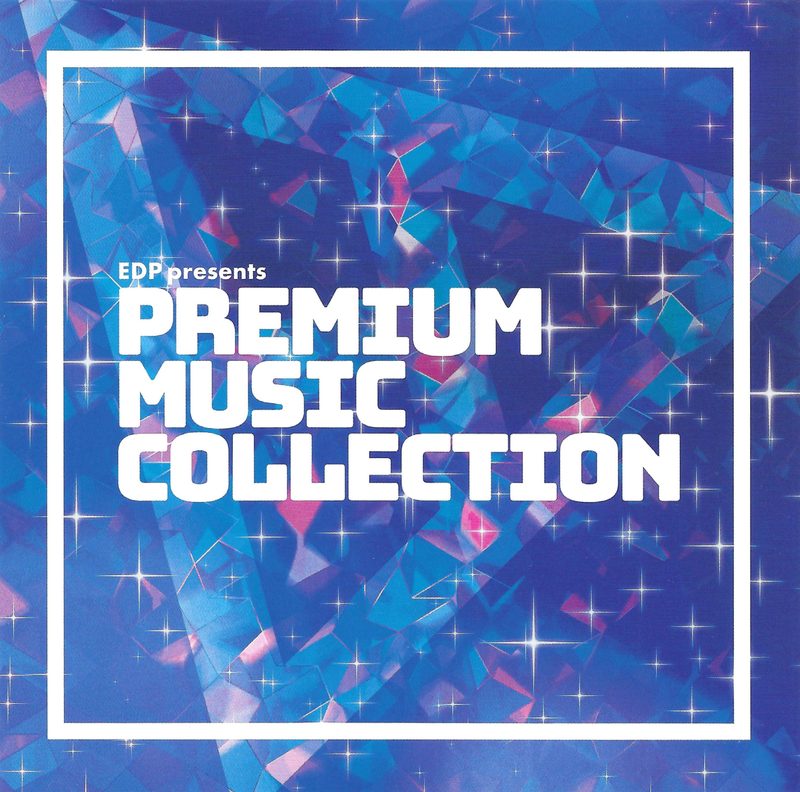 EDP presents PREMIUM MUSIC COLLECTION