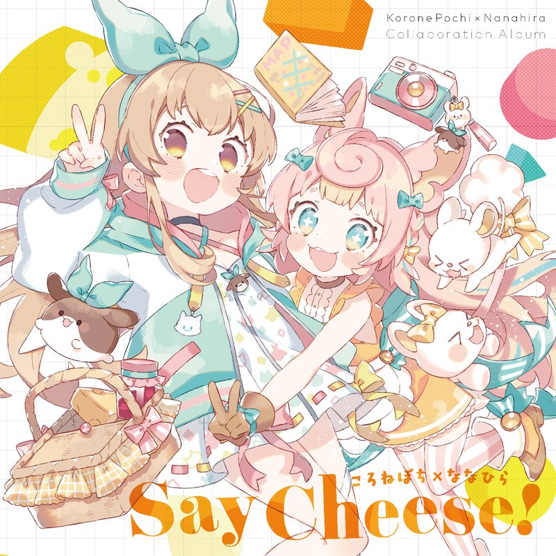 Say cheese! / ころねぽち×ななひら